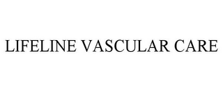 LIFELINE VASCULAR CARE