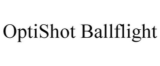 OPTISHOT BALLFLIGHT