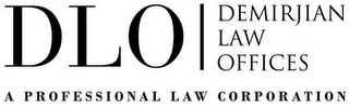 DLO DEMIRJIAN LAW OFFICES A PROFESSIONAL LAW CORPORATION