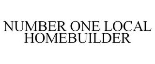 NUMBER ONE LOCAL HOMEBUILDER