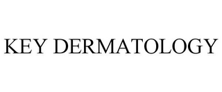 KEY DERMATOLOGY