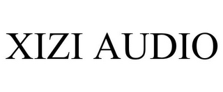 XIZI AUDIO