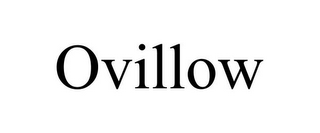 OVILLOW