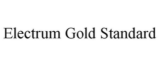 ELECTRUM GOLD STANDARD