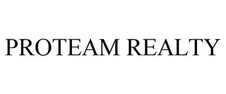 PROTEAM REALTY