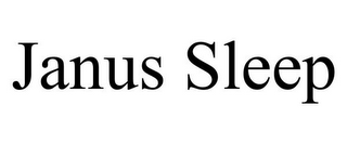 JANUS SLEEP