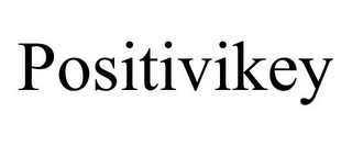 POSITIVIKEY