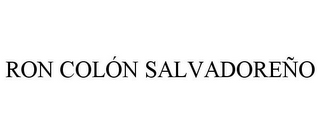 RON COLÓN SALVADOREÑO