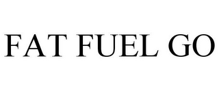 FAT FUEL GO