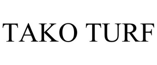 TAKO TURF