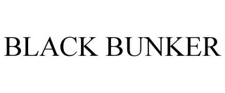 BLACK BUNKER
