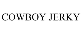 COWBOY JERKY