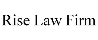 RISE LAW FIRM