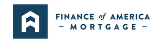 FA FINANCE OF AMERICA - MORTGAGE -