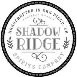 SHADOW RIDGE HANDCRAFTED IN SAN DIEGO, CA VETERAN OWNED SPIRITS COMPANY