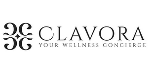 C C C C CLAVORA YOUR WELLNESS CONCIERGE