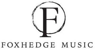 F FOXHEDGE MUSIC