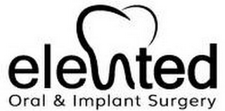 ELEVATED ORAL & IMPLANT SURGERY