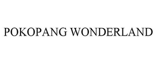 POKOPANG WONDERLAND