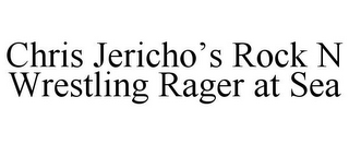 CHRIS JERICHO'S ROCK N WRESTLING RAGER AT SEA