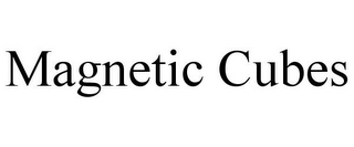 MAGNETIC CUBES