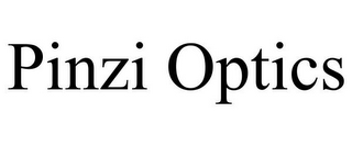 PINZI OPTICS