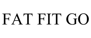 FAT FIT GO