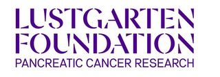 LUSTGARTEN FOUNDATION PANCREATIC CANCERRESEARCH