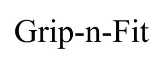 GRIP-N-FIT