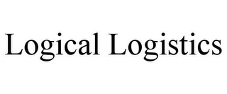 LOGICAL LOGISTICS