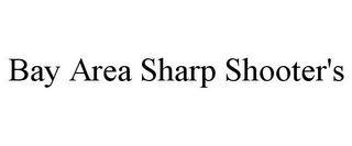 BAY AREA SHARP SHOOTER'S