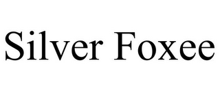 SILVER FOXEE