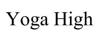 YOGA HIGH