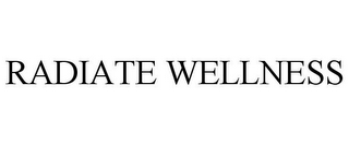 RADIATE WELLNESS