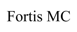 FORTIS MC