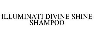 ILLUMINATI DIVINE SHINE SHAMPOO