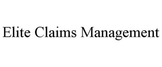 ELITE CLAIMS MANAGEMENT