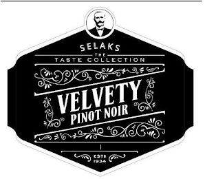 SELAKS THE TASTE COLLECTION VELVETY PINOT NOIR EST'B 1934