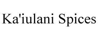 KA'IULANI SPICES