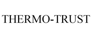 THERMO-TRUST