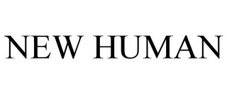 NEW HUMAN