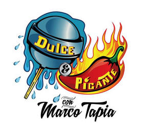 DULCE & PICANTE CON MARCO TAPIA