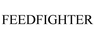 FEEDFIGHTER
