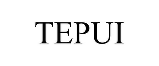 TEPUI