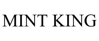 MINT KING