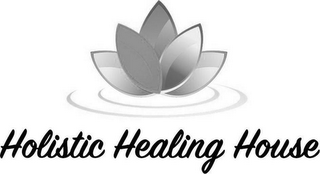 HOLISTIC HEALING HOUSE