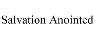 SALVATION ANOINTED
