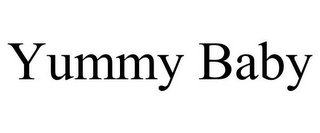 YUMMY BABY