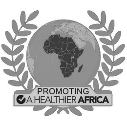 PROMOTING A HEALTHIER AFRICA