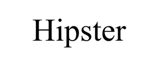 HIPSTER